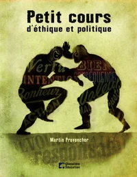 Petit cours d'éthique et politique