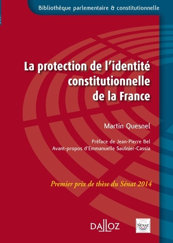 Martin Quesnel - La protection de l'identité constitutionnelle de la France.