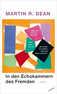 In den Echokammern des Fremden