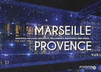 Marseille Provence, bienvenue