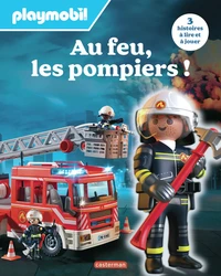 Au feu les pompiers !
