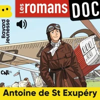 L'incroyable destin d'Antoine de Saint-Exupéry