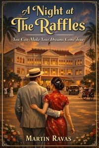 A Night at The Raffles