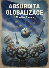 Absurdita Globalizace