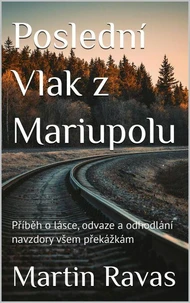 Poslední Vlak z Mariupolu