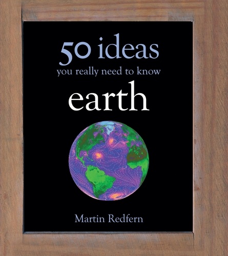 50 Earth Ideas. 50 Ideas You Really Need to Know