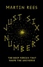 Martin Rees - Just Six Numbers.