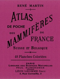 Atlas de poche des mammifères de France, de la Suisse romane et de la Belgique