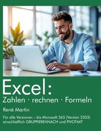 Excel: Zahlen rechnen Formeln