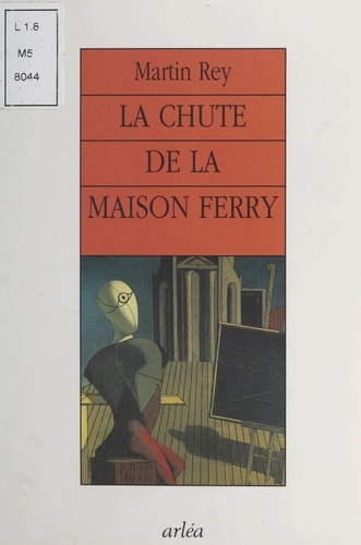 La chute de la maison Ferry