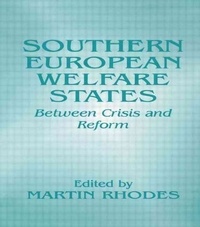 Martin Rhodes - Southern European Welfare States.