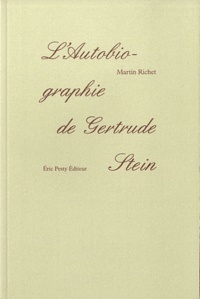 Martin Richet - L'autobiographie de Gertrude Stein.