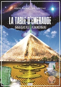 Martin Robert - La table d'Emeraude.