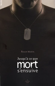 ... Jusqu'à ce que mort s'ensuive