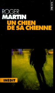 Un Chien De Sa Chienne