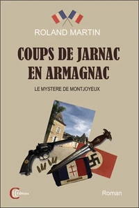 Coups de Jarnac en Armagnac