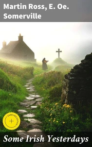 Some Irish Yesterdays