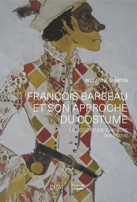 François Barbeau et son approche du costume