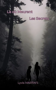 Là où meurent les secrets