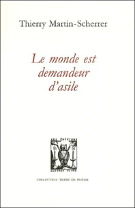 Le monde est demandeur d'asile