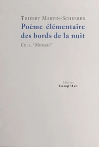 Poeme Elementaire Des Bords De La Nuit