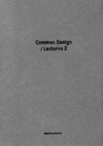 Martin Schmidl. Common Design / Lectures 2.