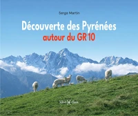 Découverte des Pyrénées autour du GR10