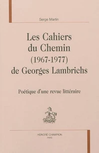 Les Cahiers du Chemin (1967-1977) de Georges Lambrichs