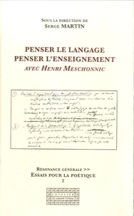 Penser le langage, penser l'enseignement avec Henri Meschonnic