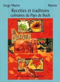 Recettes et traditions culinaires du Pays de Buch