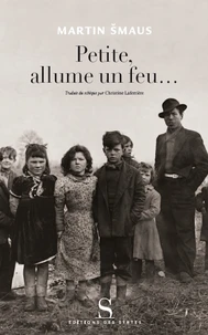 Petite, allume un feu...