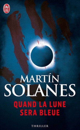 Martín Solanes - Suites majorquines Tome 1 : Quand la lune sera bleue.