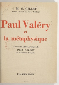 Martin Stanislas Gillet et Paul Valéry - Paul Valéry et la métaphysique.