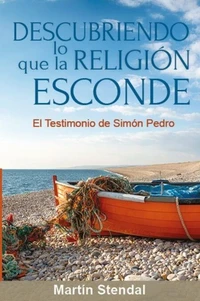 Descubriendo Lo que la Religión Esconde