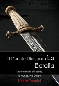 El Plan de Dios para la Batalla