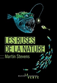 Martin Stevens - Les ruses de la nature.
