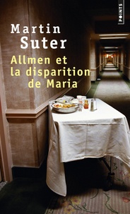 Martin Suter - Allmen et la disparition de Maria.