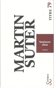 Martin Suter - Business Class.