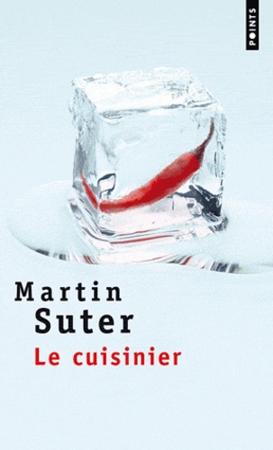 Martin Suter - Le cuisinier.