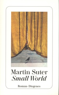 Martin Suter - Small World.