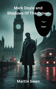 Mark Doyle and Shadows Of The Crown