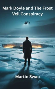Mark Doyle and The Frost Veil Conspiracy
