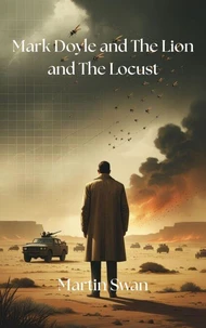 Mark Doyle and The Lion and The Locust