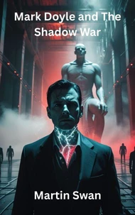 Mark Doyle and The Shadow War