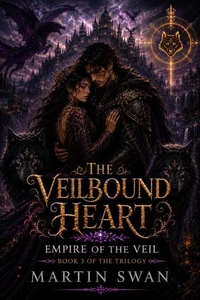 The Veilbound Heart: Empire of the Veil