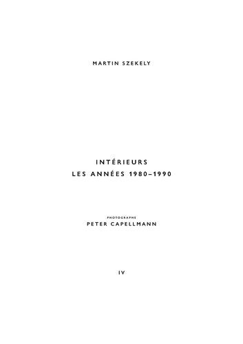 Martin Szekely - Intérieurs - Les années 1980-1990.