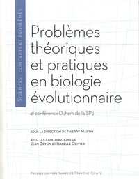 Problèmes théoriques et pratiques en biologie évolutionnaire
