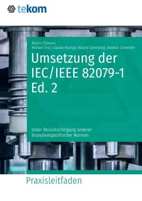 Umsetzung der IEC/IEEE 82079-1 Edition 2