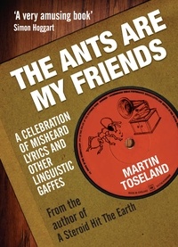 Martin Toseland - The Ants Are My Friends.