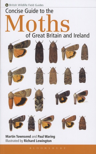 Martin Townsend et Paul Waring - Concise Guide to the Moths of Great Britain and Ireland.